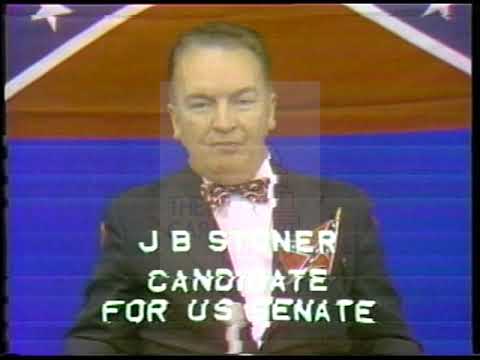 **WARNING FOR CONTENT**J.B. Stoner [Democratic] 1972 Campaign Ad "Racist-Candidate"