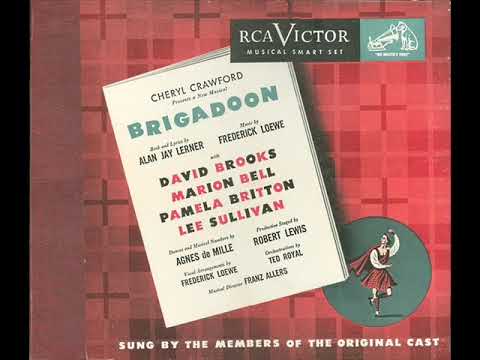 1947 “Brigadoon” Original Cast: Almost Like Being In Love (David Brooks & Marion Bell)