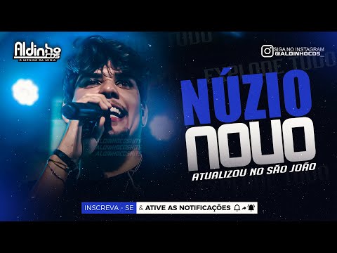 NÚZIO MEDEIROS - REPERTÓRIO NOVO - (ATUALIZOU NO SÃO JOÃO 2024)