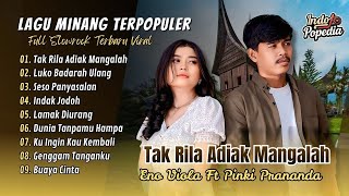 Download lagu Eno Viola feat Pinki Prananda - TAK RILA ADIAK MANGALAH - LUKO BADARAH ULANG | LAGU MINANG TERBARU mp3