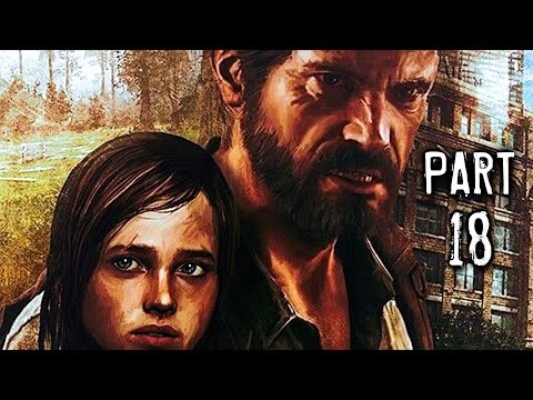The Last of Us Remastered Gameplay Walkthrough Part 18 - Tommy's Dam (PS4)