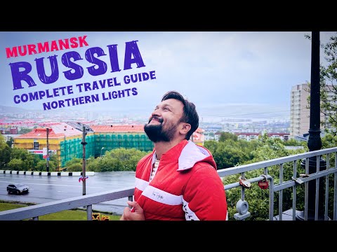Murmansk Russia Tourist Places | Russia Northern Lights | Russia Tour | Russia Travel Guide | Russia