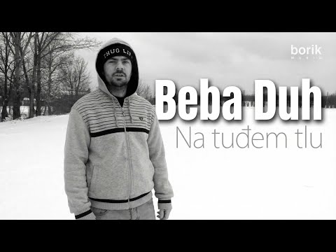 Beba Duh - Na tuđem tlu (Unreleased 2012)