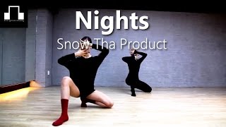 Nights-Snow Tha Product / dsomeb Choreography & Dance