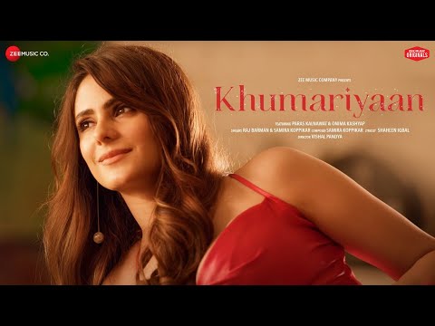 Khumariyaan — watch video