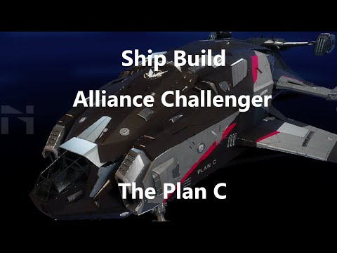 Elite Dangerous | Ship Build | Alliance Challenger | The Plan C