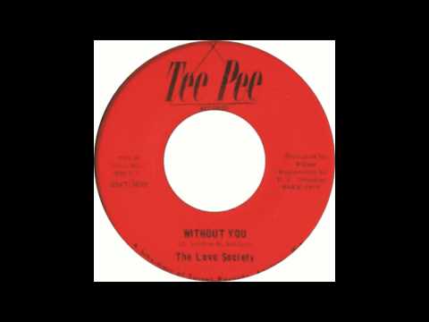 The Love Society - Without You