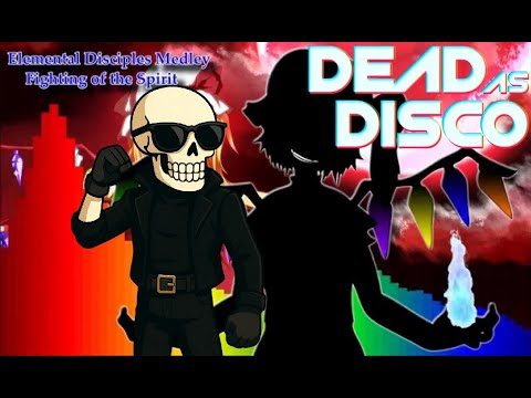 Dead As Disco X Disciple Month Medley - Ultimate Elemental Being | [170 BPM] - [Requested]