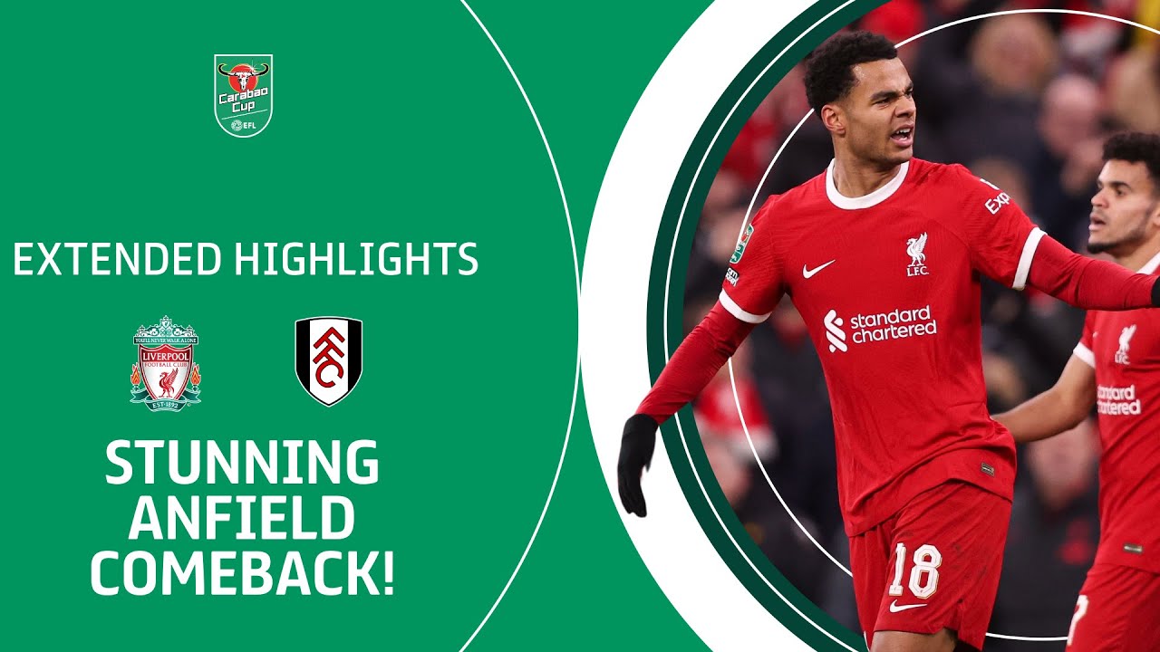 Liverpool vs Fulham highlights