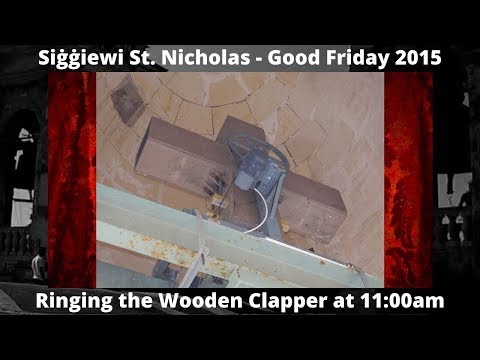 Daqq taċ-Ċuqlajta fil-11:00am (2015) - Siġġiewi San Nikola - Jum il-Ġimgħa l-Kbira
