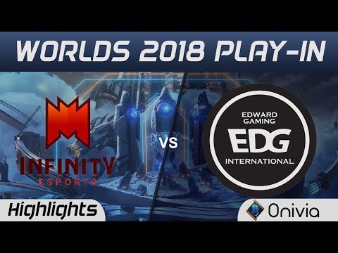 INF vs EDG Highlights Worlds 2018 Play In Infinity Esports vs Edward Gaming by Onivia