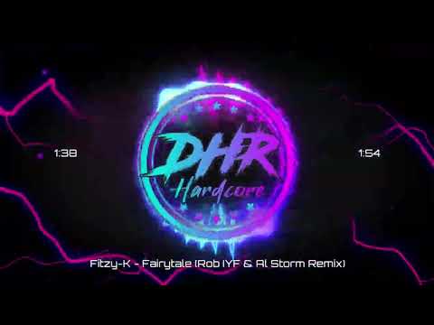 Fitzy-K - Fairytale (Rob IYF & Al Storm Remix) - DHR