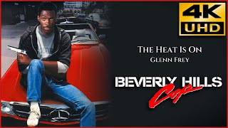 Beverly Hills Cop (1984) The Heat Is On - Glenn Frey  4K &amp; HQ Sound