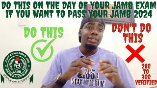 What to do on the day of your JAMB exam if you want to pass your JAMB 2024