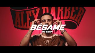 Video Bésame de Big Lider