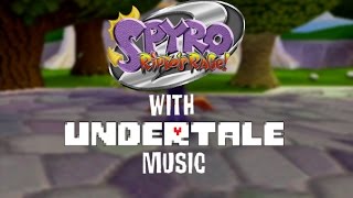Spyro 2 with Undertale Music