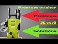 Pressure washer | 3 Common problems & solutions.