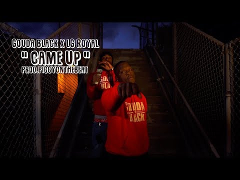 Gouda Black ft LG Royal " Came Up "Prod.PiggyOnDaBeat (Official Music Video)#ShotByWeez