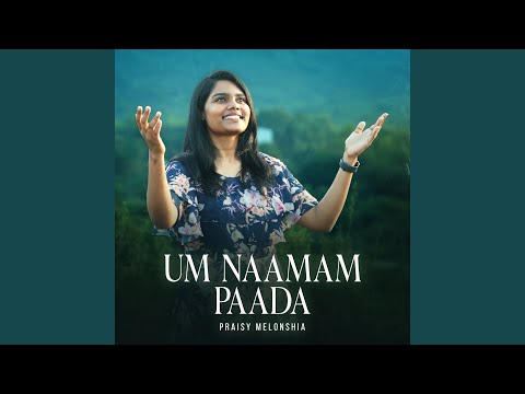 Um Naamam Paada