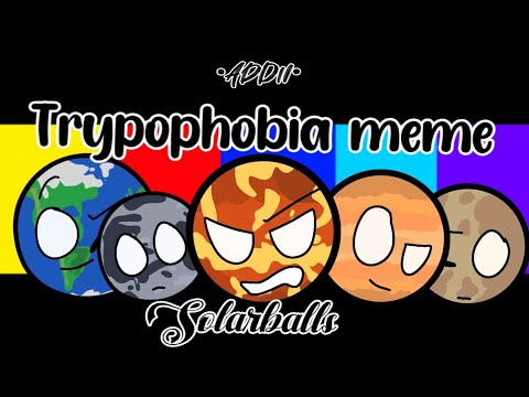 Trypophobia meme || @SolarBalls Fan animation || •Addii• ||