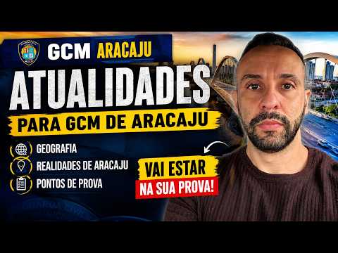 Atualidades para GCM de Aracaju – Pontos de Prova