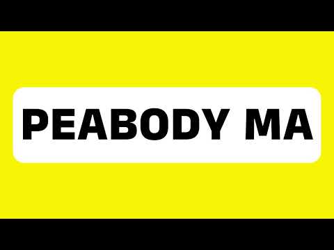 How to Pronounce Peabody Ma (City in Massachusetts, USA) Correctly