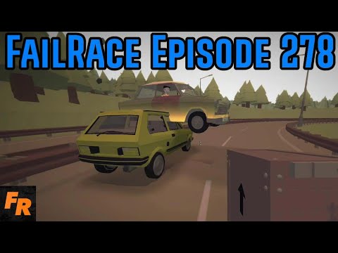 FailRace Episode 278 - Wait That's My Car!