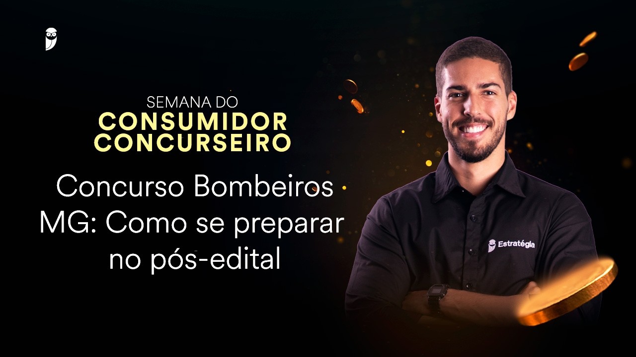 Concurso Bombeiros MG: Como se preparar no pós-edital