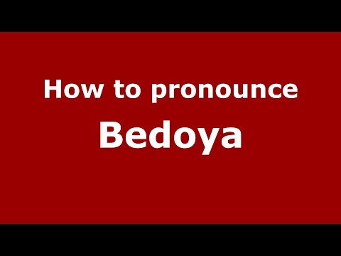 How to pronounce Bedoya
