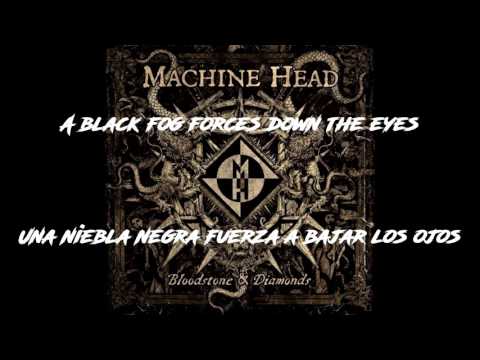 Machine Head - Beneath the Silt - #7 (Lyrics-Sub español)