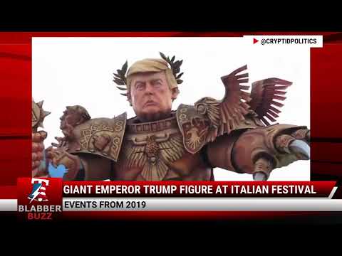 Must Watch: Giant Emperor Trump Figure At Italian Festival