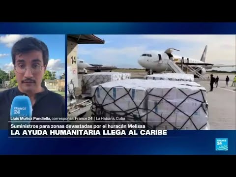 Informe desde La Habana: llega ayuda humanitaria para afectados por el huracán Melissa
