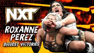Roxanne Perez's biggest NXT victories