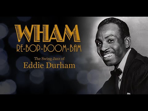 The Swing Jazz of Eddie Durham