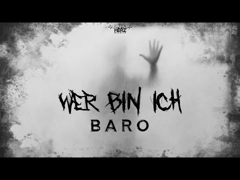 BARO - WER BIN ICH (prod. by Action )