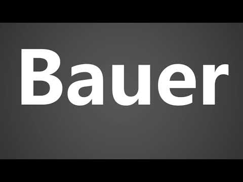 How to Pronounce Bauer