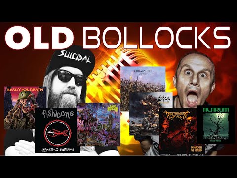 Old Bollocks - Album Reviews, Ep. 27: Ready for Death, Propagandhi, Fishbone, Sodom, Last Retch...