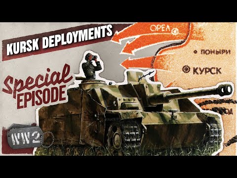 Troop Deployments for the Battle of Kursk - WW2 Special