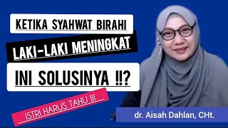 Download lagu KETIKA SY4HW4T BIR4HI LAKI-LAKI MENINGKAT - Seminar dr. Aisah Dahlan, CMHt. mp3