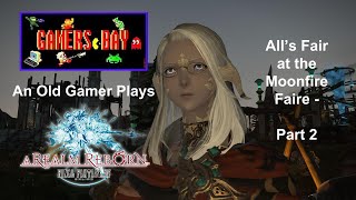 Final Fantasy XIV - All's Fair at The Moonfire Faire Part 2