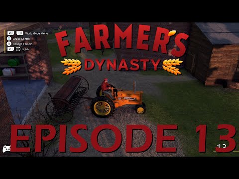 Farmer's Dynasty Starting Fresh Episode 13