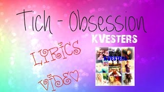 Tich - Obsession [Lyrics]