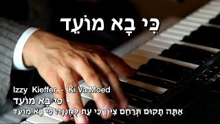 איזי קיפר - כי ומועד
