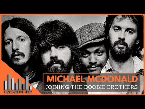 Michael McDonald | Joining the Doobie Brothers Documentary- Steely Dan, Ray Charles, Beatles, Kinks