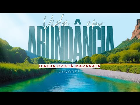 LOUVOR NO MAANAIM | Vida em Abundância – Louvor da Igreja Cristã Maranata
