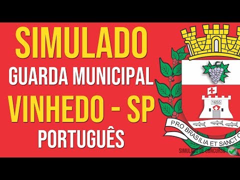 Simulado Guarda Municipal de Vinhedo-SP Português