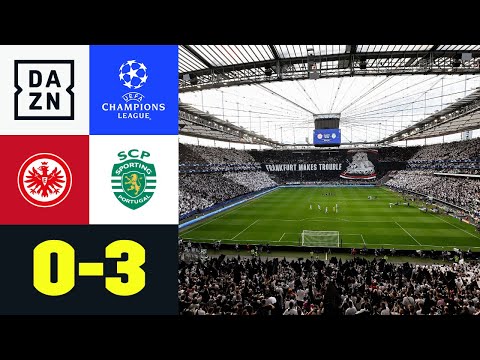 Eintracht Frankfurt - Sporting CP 0:3 | UEFA Champions League | DAZN Highlights