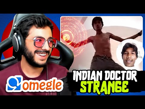 I MET INDIAN DOCTOR STRANGE! - CARRYMINATI OMEGLE