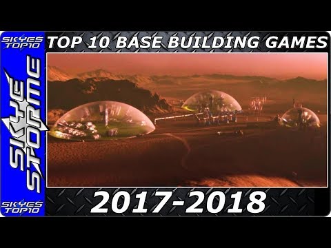 2017年2018年即將推出的10大基地建設策略遊戲--生存、外星星球、殭屍防線 (Top 10 Upcoming BASE BUILDING STRATEGY Games 2017 2018 - Survival, Alien Planets, Zombie Defense)