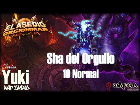 Sha del Orgullo 10 Normal - Videoguía Asedio de Orgrimmar
